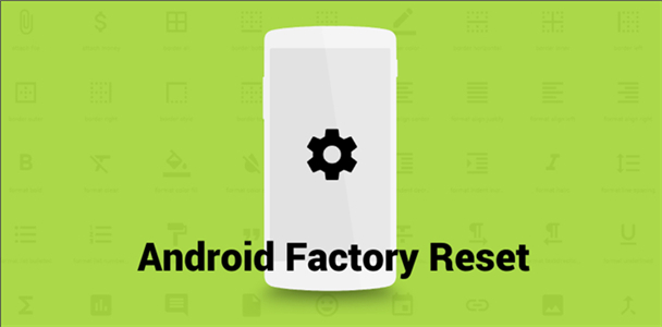 réinitialisation d'usine android